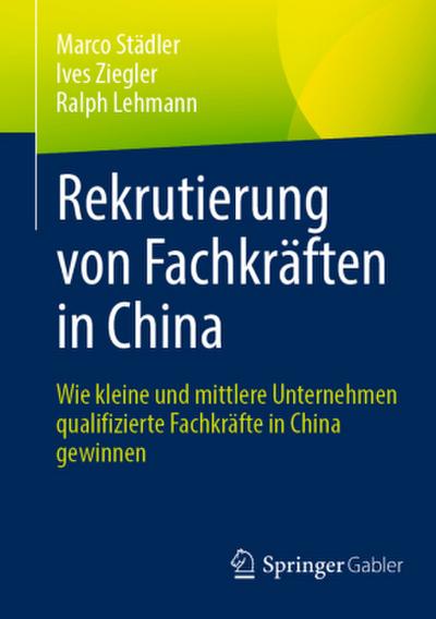 Rekrutierung von Fachkräften in China