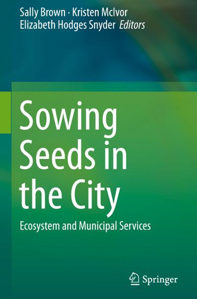 Sowing Seeds in the City
