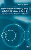 The Interaction of Monetary Policy and Wage Bargai