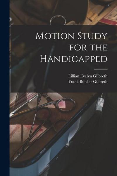 Motion Study for the Handicapped