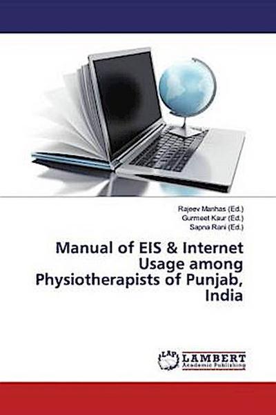 Manual of EIS & Internet Usage among Physiotherapists of Punjab, India