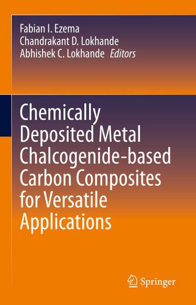 Chemically Deposited Metal Chalcogenide-based Carbon Composites for Versatile Applications