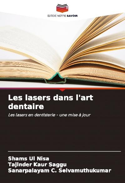 Les lasers dans l’art dentaire