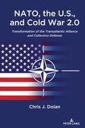 NATO, the U.S., and Cold War 2.0