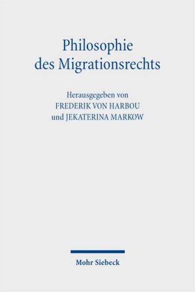 Philosophie des Migrationsrechts