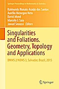 Singularities and Foliations. Geometry, Topology and Applications