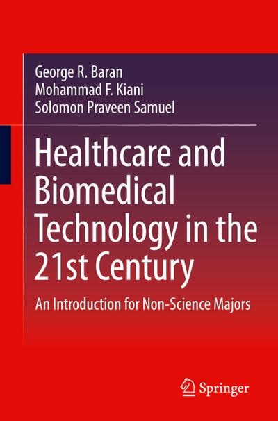 Healthcare and Biomedical Technology in the 21st Century