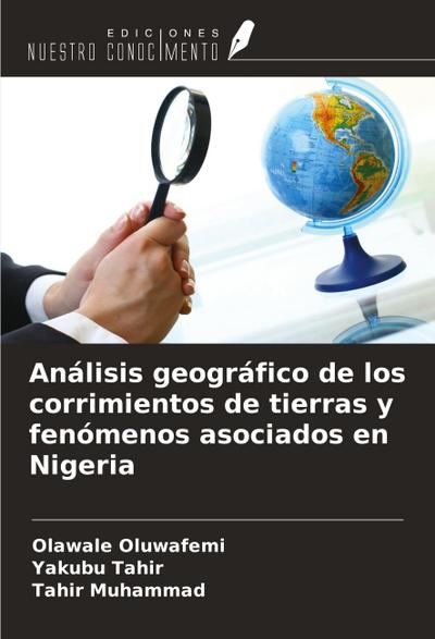 Análisis geográfico de los corrimientos de tierras y fenómenos asociados en Nigeria