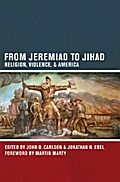 From Jeremiad to Jihad