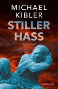 Stiller Hass von Michael Kibler | Ebook