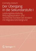 Der Übergang in die Sekundarstufe I