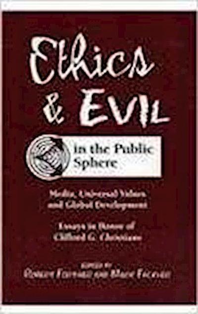 Ethics and Evil in the Public Sphere