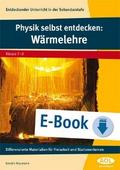 Physik selbst entdecken: Wärmelehre
