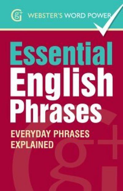 Webster’s Word Power Essential English Phrases