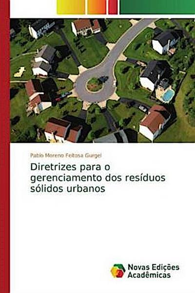Diretrizes para o gerenciamento dos resíduos sólidos urbanos