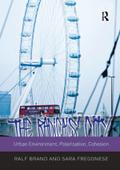 The Radicals’ City: Urban Environment, Polarisation, Cohesion