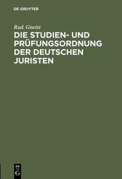 Die Studien- und Prüfungsordnung der deutschen Juristen