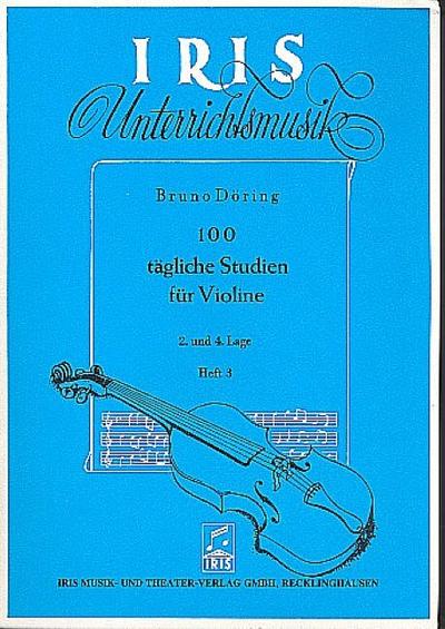 100 tägliche Studien Band 3für Violine (2. und 4. Lage)