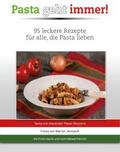 Pasta geht immer!
