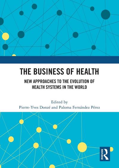 The Business of Health