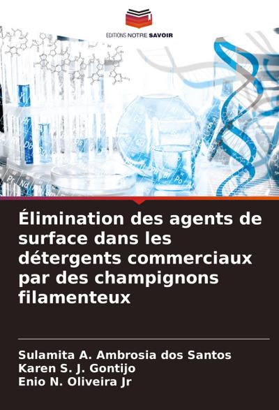 Élimination des agents de surface dans les détergents commerciaux par des champignons filamenteux