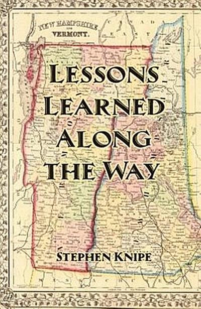 Lessons Learned Along the Way