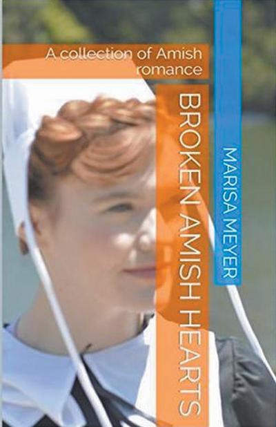 Broken Amish Hearts