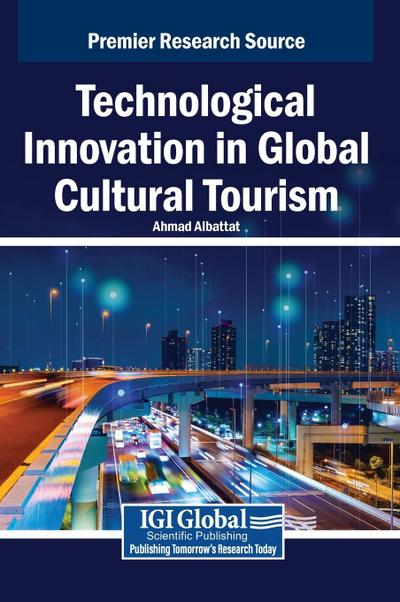 Technological Innovation in Global Cultural Tourism