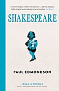 Shakespeare: Ideas in Profile
