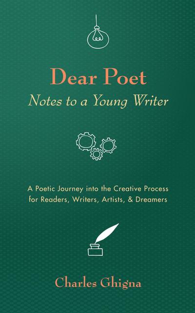 Dear Poet: Notes to a Young Writer