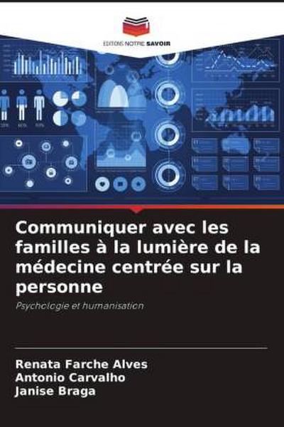 Communiquer avec les familles à la lumière de la médecine centrée sur la personne