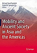 Mobility and Ancient Society in Asia and the Americas