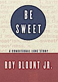 Be Sweet