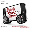 Bleib kurz dran, 1 Audio-CD
