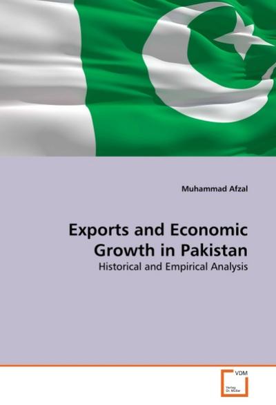 Exports and Economic Growth in Pakistan