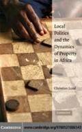 Local Politics and the Dynamics of Property in Afr