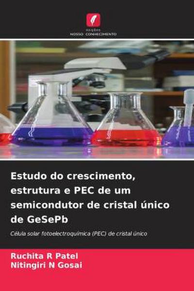 Estudo do crescimento, estrutura e PEC de um semicondutor de cristal único de GeSePb