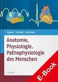 Anatomie, Physiologie, Pathophysiologie des Menschen