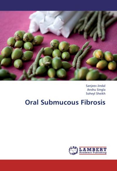 Oral Submucous Fibrosis