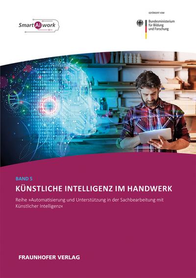 Künstliche Intelligenz im Handwerk.