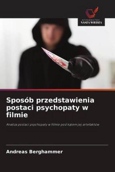Sposób przedstawienia postaci psychopaty w filmie