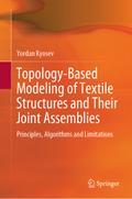 Topology-Based Modeling of Textile Structures and 