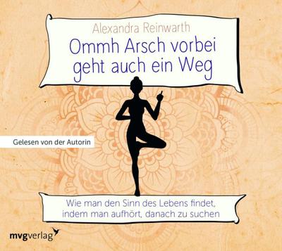 Ommh Arsch vorbei geht auch ein Weg, 1 Audio-CD
