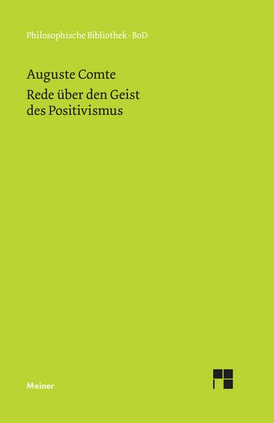 Rede über den Geist des Positivismus