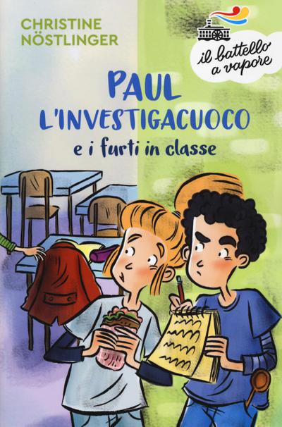 Paul l’investigacuoco e i furti in classe