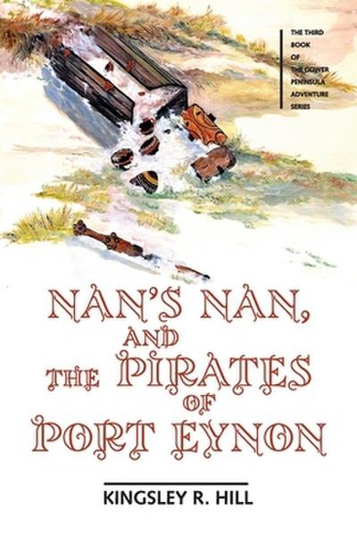 Nan’s Nan and the Pirates of Port Eynon