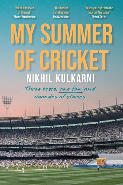 My Summer of Cricket