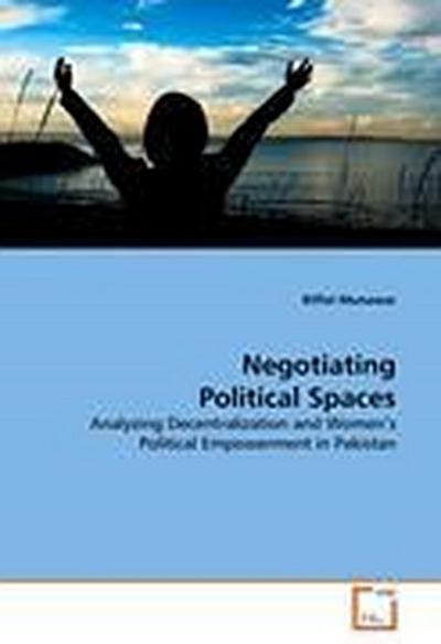 Negotiating Political Spaces