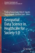 Geospatial Data Science in Healthcare for Society 5.0
