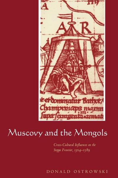 Muscovy and the Mongols